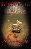 The Surrogate: A Novel 0785262288 Book Cover