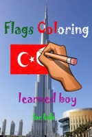 Flags Coloring: learned boy for kids 6-12 B08QBY9KMD Book Cover
