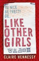 Like Other Girls 1471406342 Book Cover