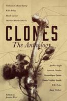 Clones: The Anthology 0692708561 Book Cover