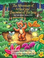 The Adventures of Arthur and The Order of The Bear: We Are Never Alone Club 9691093049 Book Cover