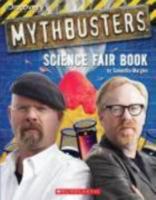 Mythbusters Science Fair Book 0545237459 Book Cover