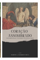 Coração Assombrado: Descobrindo que não somos tão loucos assim! (Portuguese Edition) B0CLYQ7PL2 Book Cover