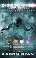 Dissonance: The Complete Post-Apocalyptic Dystopian Alien Invasion Saga Book Series (The Dissonance Alien Invasion Saga) 1965372007 Book Cover