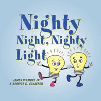 Nighty Night, Nighty Light 1546235221 Book Cover