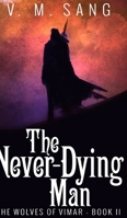 The Never-Dying Man 4824115906 Book Cover