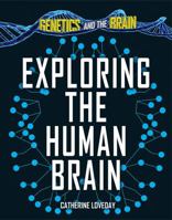 Exploring the Human Brain 1499467656 Book Cover