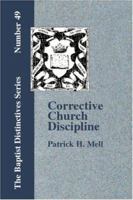 Corrective Church Discipline 1579786405 Book Cover