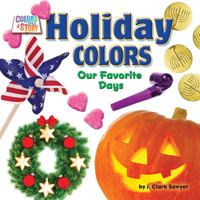 Holiday Colors: Our Favorite Days 1627243259 Book Cover