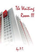 The Waiting Room 3 1977822266 Book Cover