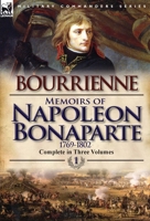 Memoirs of Napoleon Bonaparte: Volume 1-1769-1802 0857068237 Book Cover