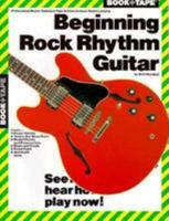 Beginning Rock Rhythm Guitar, with Cassette 0825611512 Book Cover