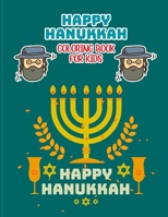 Happy Hanukkah Coloring Book For Kids: Perfect gift for Toddlers, Preschool Children and Adults. Makes a great holiday gift! Big and Easy Pages to Color B08PX94MJR Book Cover