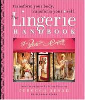 The Lingerie Handbook 0761143238 Book Cover