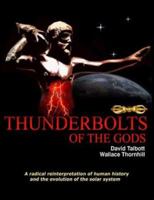 Thunderbolts of the Gods + DVD 0977285103 Book Cover