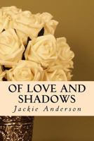 Of Love and Shadows 1497363659 Book Cover