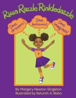 Rissa Razzle Rinkledazzle 1365682080 Book Cover