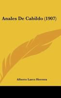 Anales De Cabildo (1907) 1120414555 Book Cover