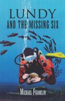 Lundy and the Missing Six 1424114993 Book Cover