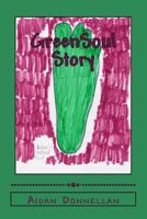 GreenSoul Story 1466229691 Book Cover