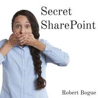Secret SharePoint 098241983X Book Cover