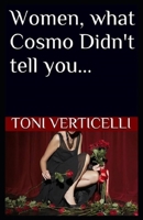 Women, What Cosmo Didn't Tell You B0FFMK9JK7 Book Cover