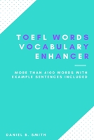 TOEFL Words - Vocabulary Enhancer B0BNSK2N17 Book Cover