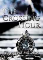 The Crossing Hour 1507614195 Book Cover