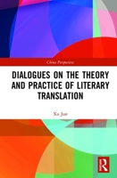 Dialogues on the Theory and Practice of Literary Translation 1032084804 Book Cover