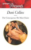 The Consequence He Must Claim 0373138881 Book Cover