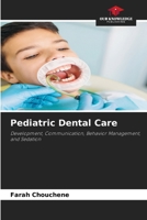 Pediatric Dental Care 6630421833 Book Cover