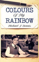 The Colours of My Rainbow: A poetry collection B093C1GDL6 Book Cover