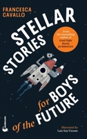 Storie Spaziali per Maschi del Futuro (Italian Edition) 1953592155 Book Cover