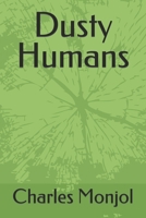 Dusty Humans B0CCCMP9Y1 Book Cover