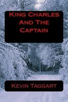 King Charles And The Captain 1987757661 Book Cover