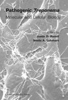 Pathogenic Treponema: Molecular And Cellular Biology 1904455107 Book Cover