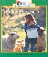 Living on Farms (Rookie Read-About Geography)