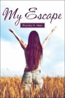 My Escape 1424173566 Book Cover