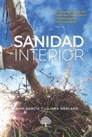 SANIDAD INTERIOR (OBRAS JAIME Y LILIANA GARCIA) (Spanish Edition) B0F53KNMGJ Book Cover