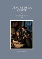 L'encre de la verite: Les Sentinelles Du Lys (French Edition) 2322857068 Book Cover