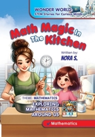Maths Magic In The Kitchen B0F5BQ8R3H Book Cover