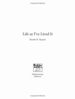 Life as I've Lived It 1413787517 Book Cover