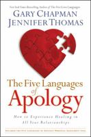 The Five Languages of Apology: How to Experience Healing in All Your Relationships 1881273571 Book Cover