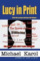 Lucy in Print 0595293212 Book Cover