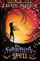 The Forgetting Spell 006234210X Book Cover