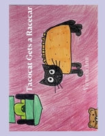 Tacocat Gets a Racecar B0FPGDTFLH Book Cover