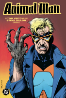 Animal Man by Tom Veitch and Steve Dillon Compendium 1799507904 Book Cover
