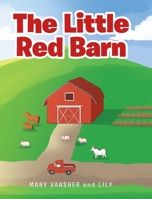 The Little Red Barn 1644684888 Book Cover