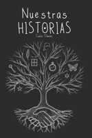 Nuestras Historias (Spanish Edition) 8409767414 Book Cover