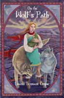 On the Wolf's Path: Book 2 1512208167 Book Cover